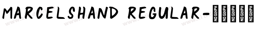 MarcelsHand Regular字体转换